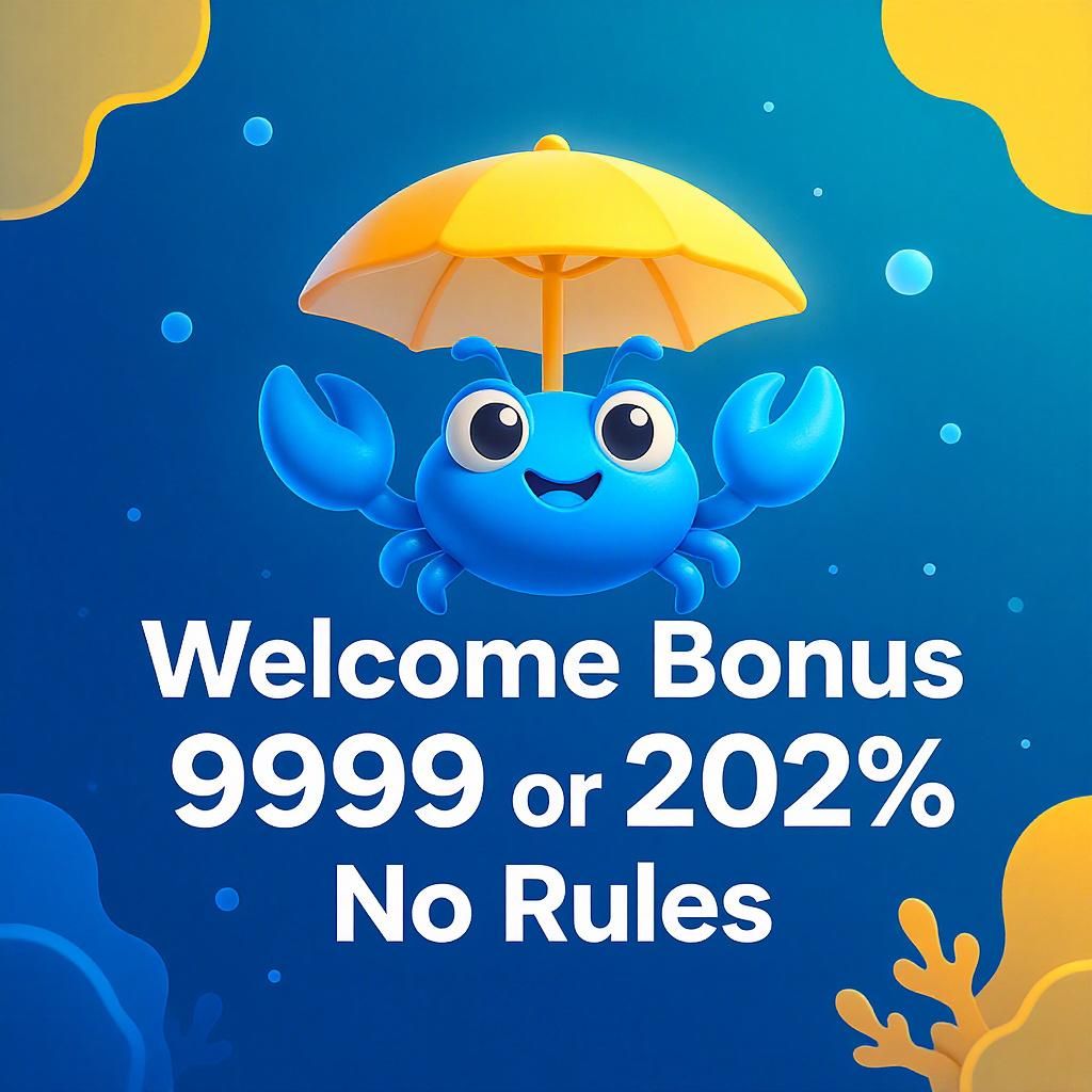 Welcome Bonus 999% or 202% No Rules