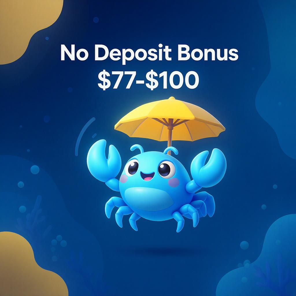 No Deposit Bonus $77-$100